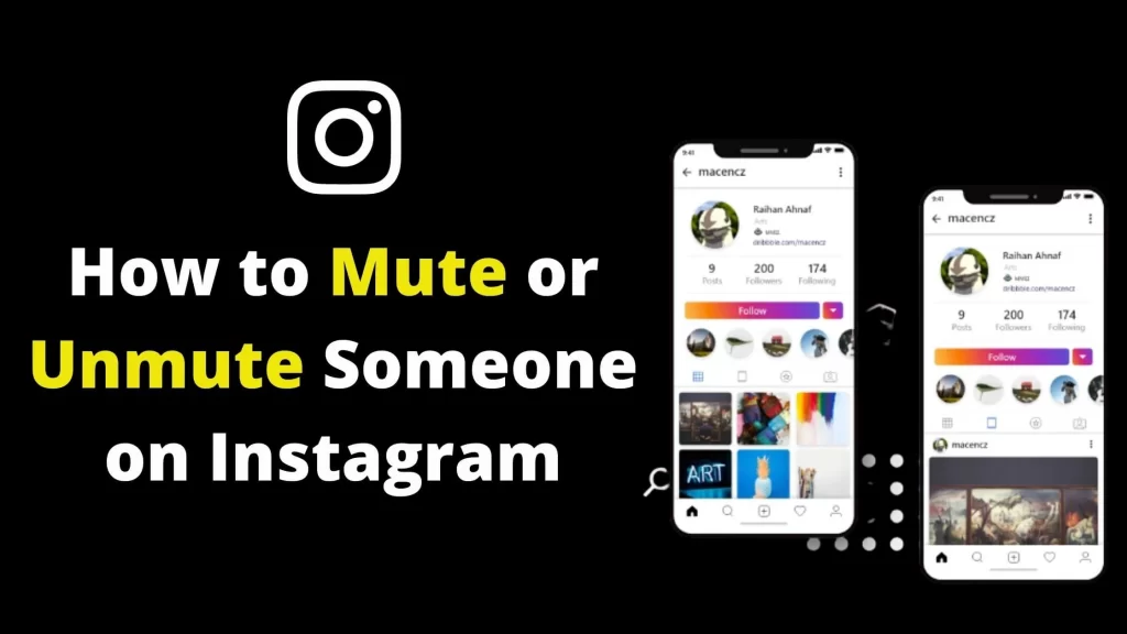 How to Unmute Someone On Instagram