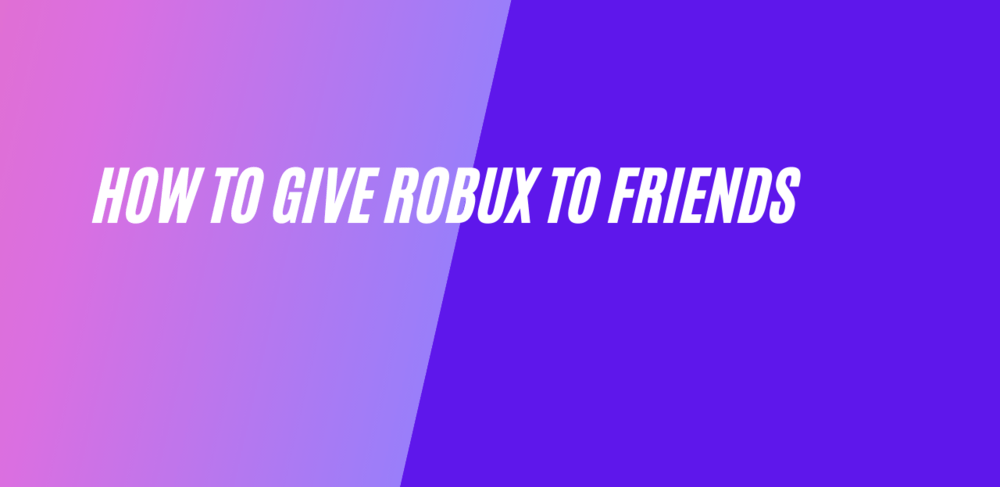 How To Give Robux To Friends On Iphone