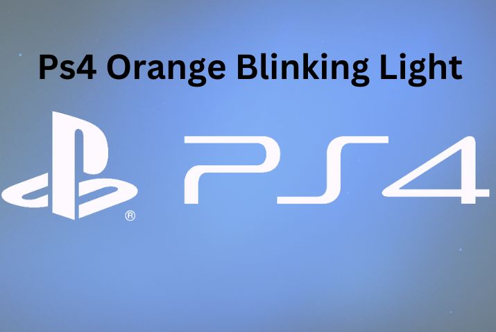 Ps4 Orange Blinking Light