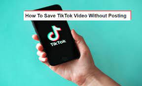 How To Save Tiktok Video Without Save Button